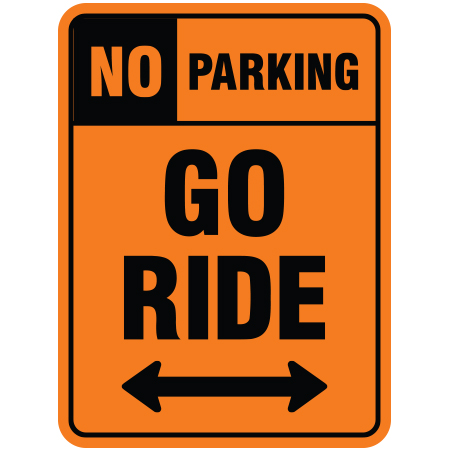 T22 No Parking - Go Ride with Left and Right Arrow 18" x 24"