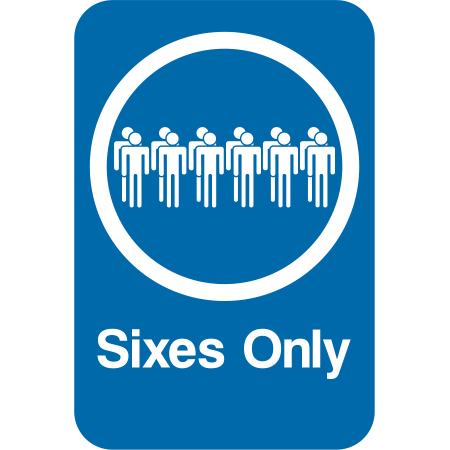 L136 Sixes Only 18" x 24"