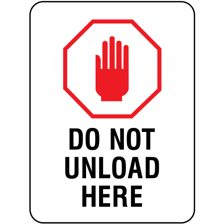 A12 Do Not Unload Here 18" x 24"