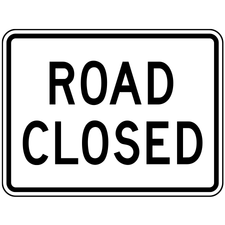 R-012 Road Closed, 24 x 18. Reflective aluminum, traffic sign for all parks, recreational facilities, municipal, city, town. Rules and conditions of your specific area, jurisdiction, produced by Inter-Mtn.. Click to expand image