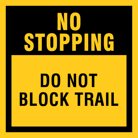 B431c 12" x 12" Coroplast Sign - No Stopping, Do Not Block Trail.. Click to expand image