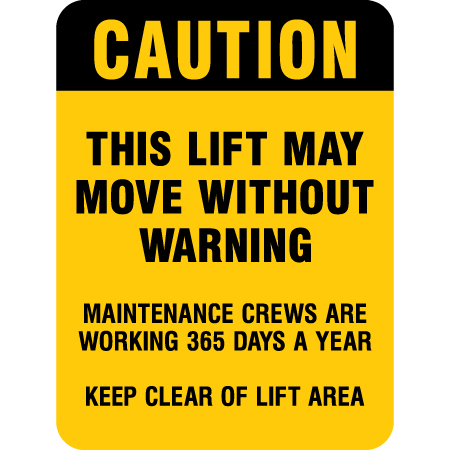 L323 Caution This Lift May Move Without Warning 18" x 24" Yellow Reflective Aluminum lift sign for ski areas - produced by Inter-Mtn.. Click to expand image