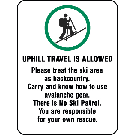 H223 Uphill Travel Is Allowed Backcountry No Ski Patrol Carry Avalanche Gear with Uphill Skier Symbol 18" x 24" White Reflective Aluminum Sign produced by Inter-Mtn.. Click to expand image