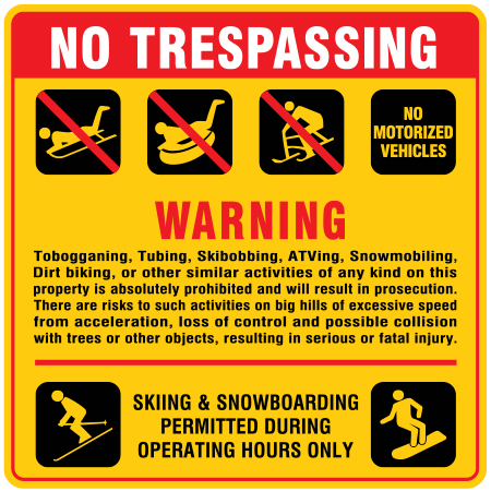 H601 36" x 36" No Trespassing, Warning Skiing and Snowboarding Permitted during operating hours only, yellow reflective aluminum closure sign with rounded corners - ski area sign - Inter-Mtn.. Click to expand image