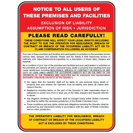 The liability exclusion sign for HeliCat Operations, Snowmobile Clubs (item#: V105), and Canada's Exclusion of Liability (item#: H621) 18" x 24".