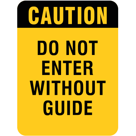 R304 Caution do not enter without guide, 18 x 24, White Reflective Aluminum Sign, simple message for all parks and recreational facilities. Signs can be easily adapted to BC Parks, Parks Canada, rules and conditions of your specific area, jurisdiction, produced by Inter-Mtn.. Click to expand image