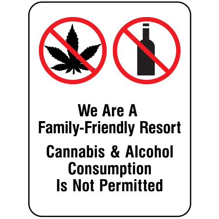 S229 We are a family-friendly resort, Cannabis and alcohol consumption is not permitted, 18 x 24. Reflective Aluminum Sign, message for all parks, recreational facilities, municipal, city, town. Rules and conditions of your specific area, jurisdiction, produced by Inter-Mtn.. Click to expand image