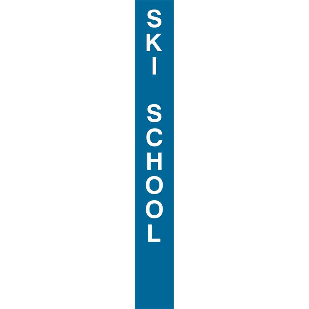 Ski School - Blue Vertical Vinyl Pole Banner 5" x 40" for ski areas and lift access mountain biking at a lift loading and unloading areas. Click to expand image