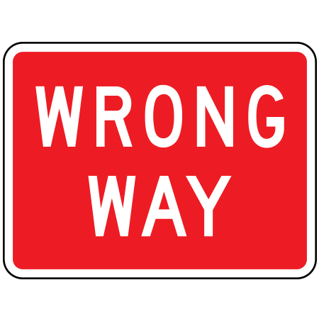 R-009-3 Wrong way, 18 x 24. Reflective aluminum, traffic sign for all parks, recreational facilities, municipal, city, town. Rules and conditions of your specific area, jurisdiction, produced by Inter-Mtn.. Click to expand image