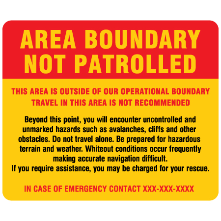 H403 Area Boundary Not Patrolled - This Area is Outside of Our Operational Boundary, 36" x 30", yellow reflective aluminum closure sign with rounded corners - ski area sign - Inter-Mtn.. Click to expand image
