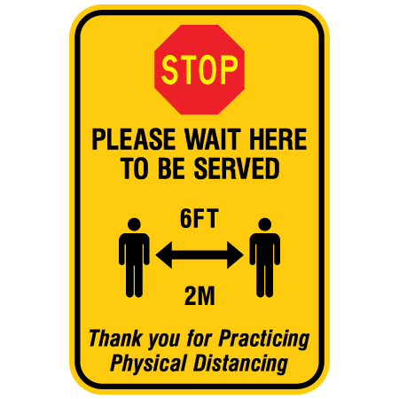 F088 Stop Please Wait To Be Served 12" x 18", yellow reflective aluminum physical distancing and covid sign with rounded corners - Inter-Mtn.. Click to expand image