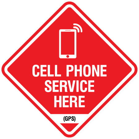 Red aluminum sign used to indicate cell phone service is available here. Click to expand image