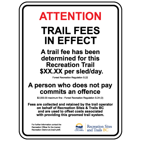 Attention trail fees in effect sign for snowmobile clubs and outdoor recreation. Click to expand image
