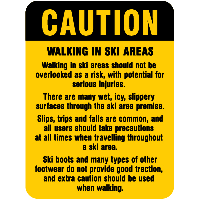 Caution Walking in Ski Areas. Click to expand image