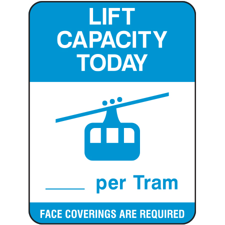 N017 Lift Capacity Today per tram 18" x 24", white reflective aluminum physical distancing and covid sign with rounded corners - Inter-Mtn.. Click to expand image