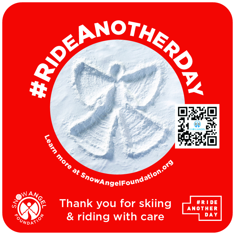 Sign reads ride another day with a snow angel. Collision Safety Signage. This signage was created in collaboration with the Snow Angel Foundation and is endorsed by the National Ski Areas Association and the Canada West Ski Areas Association.. Click to expand image