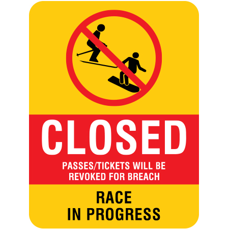 H302 18" x 24" Closed Passes will be Revoked for Breach, Race in progress, yellow reflective aluminum closure sign with rounded corners - ski area sign - Inter-Mtn.. Click to expand image