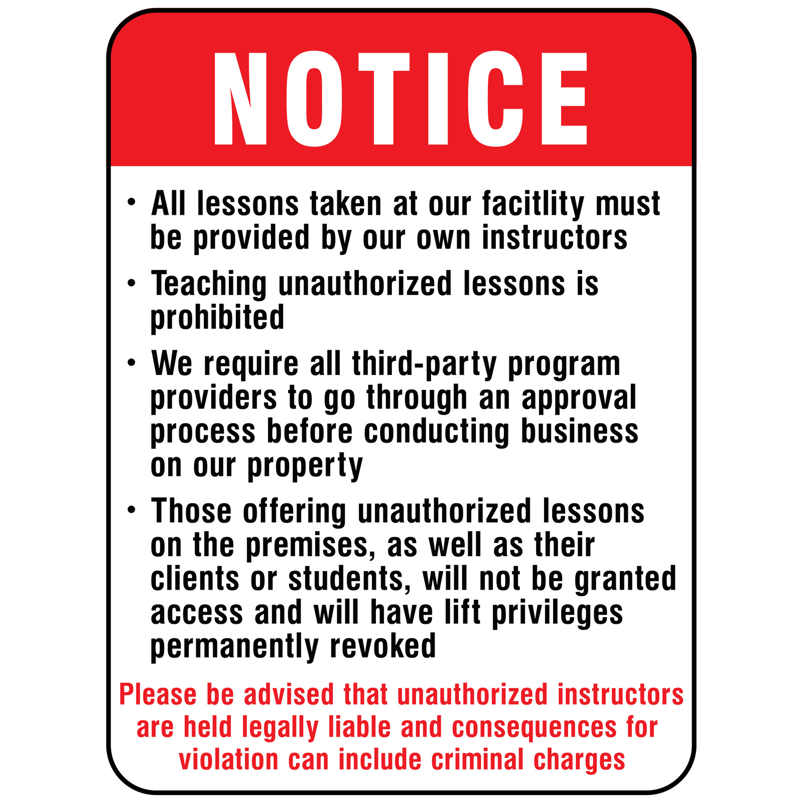 Notice sign stating that ski and snowboard lessons must be provided by authorized facility instructors and that third-party programs require approval.