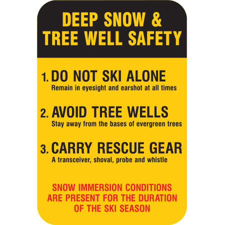 Deep Snow & Tree Well Safety. Click to expand image