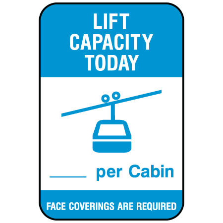 N016 Lift Capacity Today per cabin 12" x 18", white reflective aluminum physical distancing and covid sign with rounded corners - Inter-Mtn.. Click to expand image