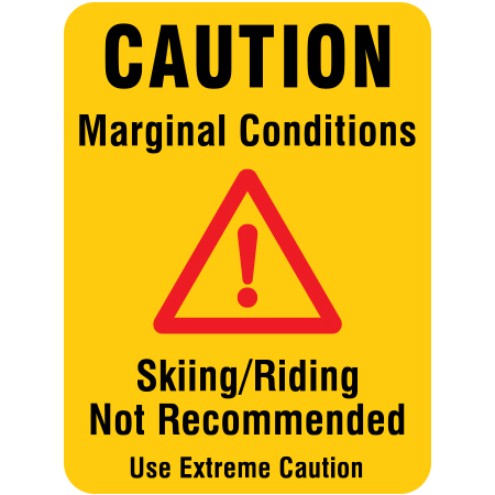 H112 Caution Marginal Skiing Conditions, Skiing/Riding Not Recommended Use Extreme Caution 18" x 24" Yellow Reflective Aluminum Sign produced by Inter-Mtn.. Click to expand image