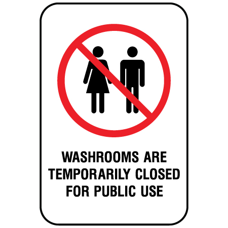 F100 Washrooms are Temporarily Closed 12" x 18", white reflective aluminum physical distancing and covid sign with rounded corners - Inter-Mtn.. Click to expand image
