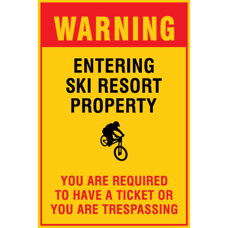 B616, 24 x 36, warning, entering ski resort property, required to have a ticket, Mountain bike risk and liability, safety, summer, trail, downhill, available on white or yellow coroplast and 12 gauge sign grade aluminum sheeted with top quality, high performance print* or vinyl graphics.. Click to expand image