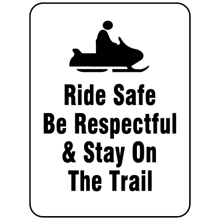 H205 Ride Safe Be Respectful & Stay On The Trail White Reflective Aluminum Sign produced by Inter-Mtn.. Click to expand image