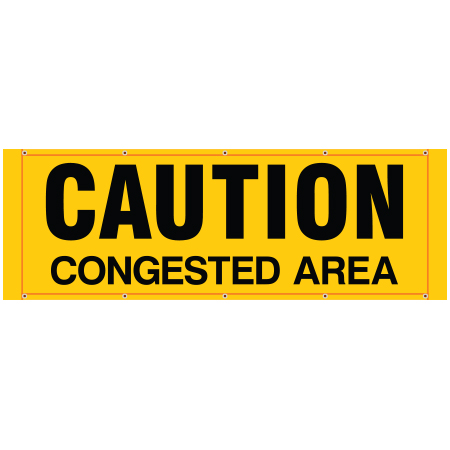 BH10 Caution Congested Area, high visibility yellow mesh banner 84x30, tear and mildew resistant high tenacity polyester, coated with fade resistant bright yellow vinyl, grommets and sleeves on sides for bamboo poles. Click to expand image