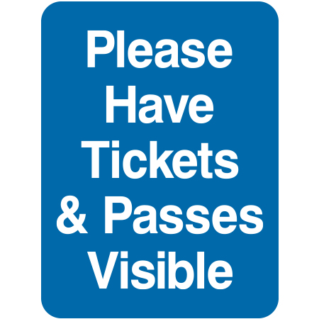 L115 Please Have Tickets & Passes Visible 18" x 24" Blue Reflective Aluminum sign for ski areas - produced by Inter-Mtn.. Click to expand image