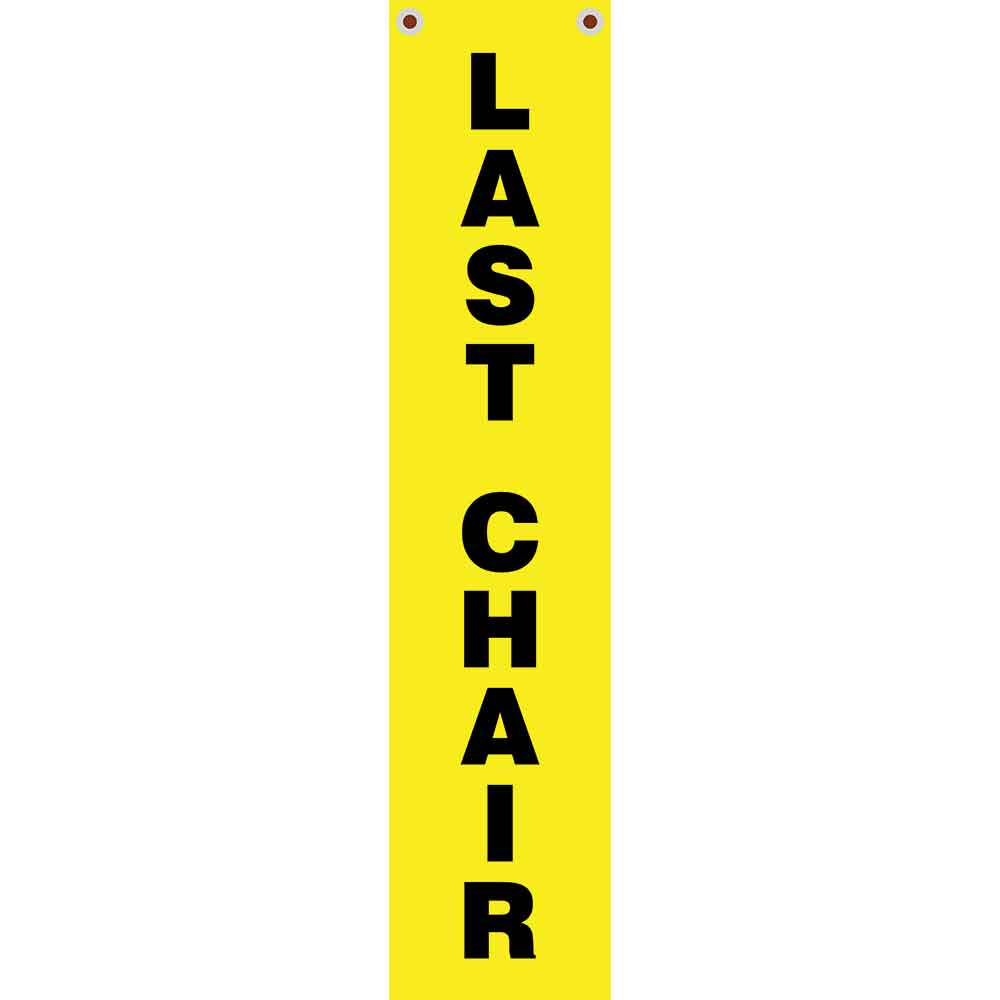 High visibility banner to hang on a chairlift's last chair of the day for ski resorts and lift access mountain biking. Click to expand image