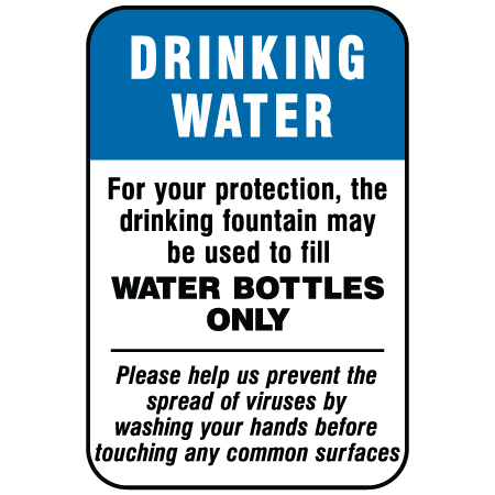 F048 Drinking Water, Fill Water Bottles Only 12" x 18", white reflective aluminum physical distancing and covid sign with rounded corners - Inter-Mtn.. Click to expand image