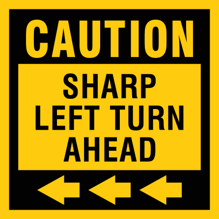 B425, 18 x 18, 12 x 12, caution sharp left turn ahead, Mountain bike risk and liability, safety, summer, trail, downhill, available on white or yellow coroplast and 12 gauge sign grade aluminum sheeted with top quality, high performance print* or vinyl graphics.. Click to expand image