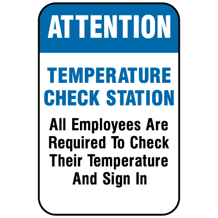 F054 Attention Temperature Check Station 12" x 18", white reflective aluminum physical distancing and covid sign with rounded corners - Inter-Mtn.. Click to expand image