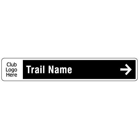Trail sign 36" x 6" with club logo with Trail Name and an arrow. Click to expand image