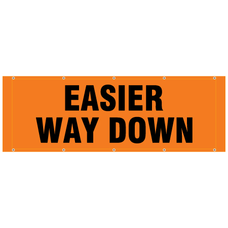 Easier Way Down hi vis orange banner for ski resorts. Click to expand image