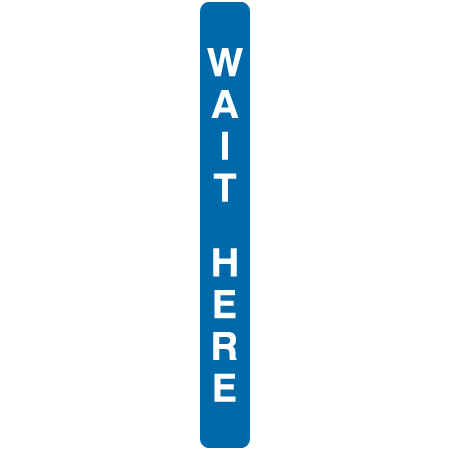 L100 Wait Here 4" x 36" Blue Reflective Aluminum lift sign for ski areas produced by Inter-Mtn.. Click to expand image