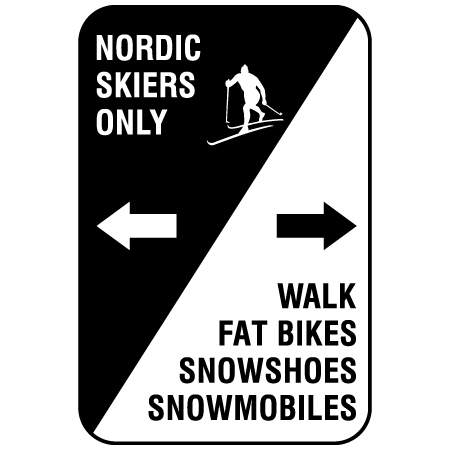 W173 Nordic Skiers Only - Left / Walk, Fat Bikes, Snowshoes, Snowmobiles - Right 12" x 18", white reflective aluminum nordic sign with rounded corners - ski area sign - Inter-Mtn.. Click to expand image