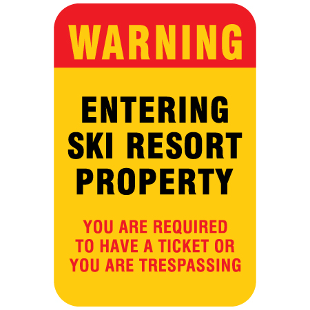 H327 12" x 18" WARNING - Entering Ski Resort Property, yellow reflective aluminum closure sign with rounded corners - ski area sign - Inter-Mtn.. Click to expand image