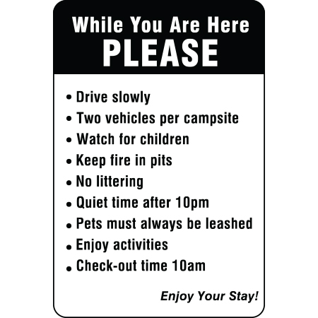 R409 While you are here, 24 x 36, Reflective Aluminum Sign, message for all parks and recreational facilities. Rules, conditions, and instructions of your specific area, jurisdiction, produced by Inter-Mtn.. Click to expand image