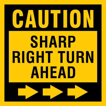 B426c 12" x 12" Coroplast Sign - Caution, Sharp Right Turn Ahead.. Click to expand image