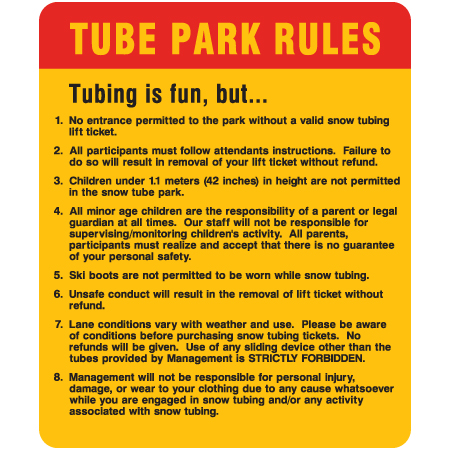 L605 Tube Park Rules (Custom - Please Confirm Wording) 30" x 36" High Performance Print or Reflective Print with Protective Laminate Aluminum sign for ski areas - produced by Inter-Mtn.. Click to expand image