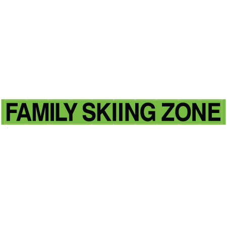 BL08 Family Skiing Zone - Hi Vis Green Banner Oversized 21' x 30", tear and mildew resistant high tenacity polyester, coated with fade resistant vinyl, grommets and sleeves on sides for bamboo poles.. Click to expand image