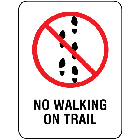 W205 No Walking on Trail 18" x 24", White reflective aluminum winter adventure sign with rounded corners - ski area sign - Inter-Mtn.. Click to expand image