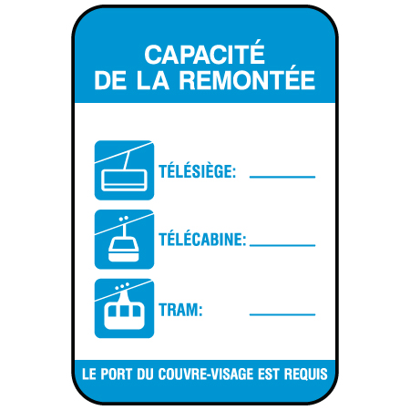 N018F Capacite De La Remontee...par Telesiege, Telecabine, Tram, white reflective aluminum physical distancing and covid sign with rounded corners - Inter-Mtn.. Click to expand image
