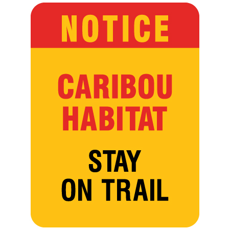 Notice caribou habitat stay on trail sign for snowmobile clubs by Inter-Mtn.. Click to expand image