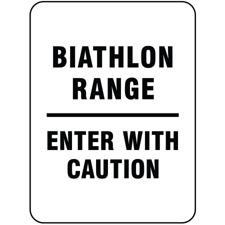 W184 Biathlon Range - Enter with caution 18" x 24", white reflective aluminum nordic sign with rounded corners - ski area sign - Inter-Mtn.