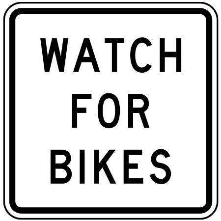PS-026 24" x 24" (actual size 60x60cm) Pedestrian & School Aluminum Sign - Watch For Bikes - Reflective Sheeting ASTM 1 Engineer Grade.. Click to expand image