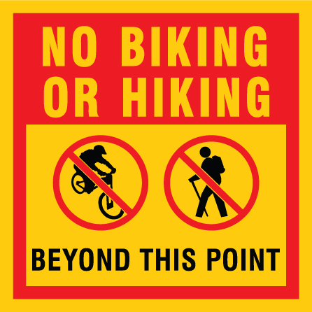 B320c 12" x 12" Coroplast Sign - No Hiking Or Biking.. Click to expand image