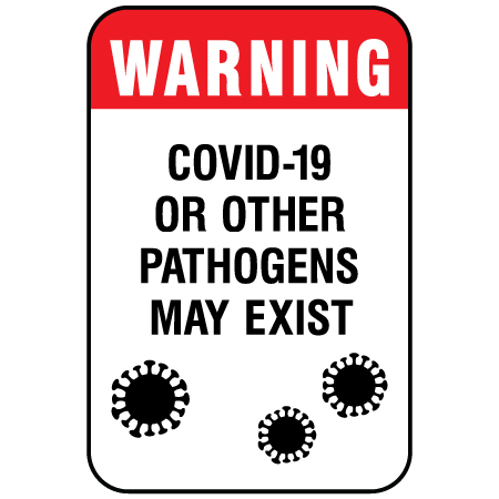F125 COVID-19 or Other Pathogens May Exist 12" x 18", white reflective aluminum physical distancing and covid sign with rounded corners - Inter-Mtn.. Click to expand image